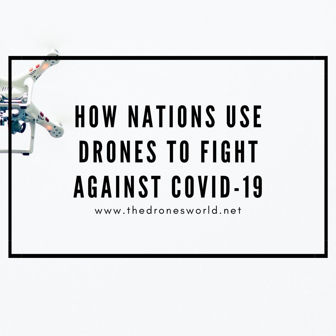 Drones vs COVID-19